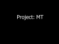 Project: MT
