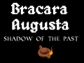 Bracara Augusta: The Shadow of the Past