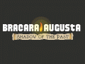 Bracara Augusta: The Shadow of the Past