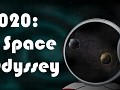 2020: A Space Odyssey(DEMO)