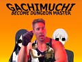 Gachimuchi: Become Dungeon Master