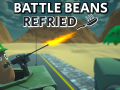 Battle Beans: Refried