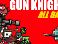 Gun Knight All Day