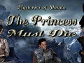 Mysteries of Shaola: The Princess Must Die