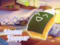 House Hopper