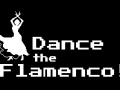 Dance the Flamenco!