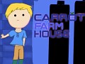 Carrot Farm House