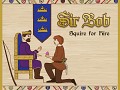Sir Bob: Squire for Hire