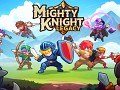 Mighty Knight Legacy