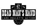 DEAD MAN'S HAND: Card Roulette Action