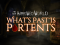 Harrowed World: What's Past Is Portents - Vampire Visual Novel