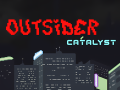 Outsider Catalyst
