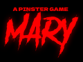 Mary: A PINSTER GAME