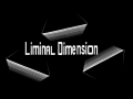 The Liminal Dimension