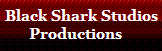 Black Shark Studios Productions Link/Image