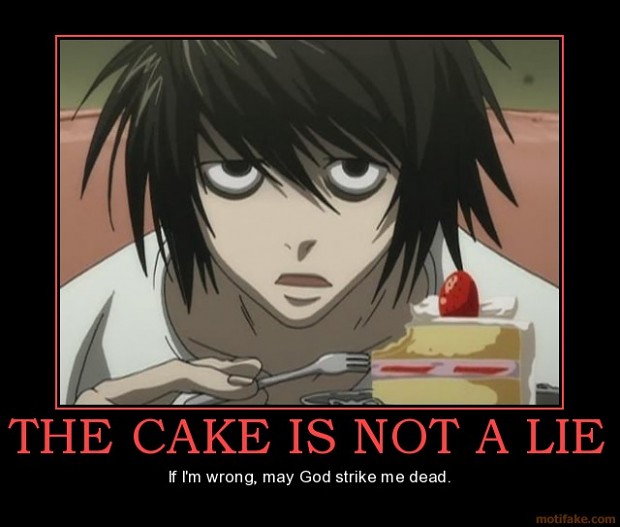 The cake isn't a lie