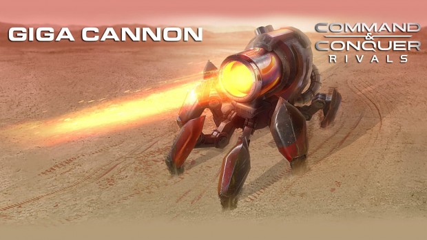 C&C Rivals - Giga-Cannon