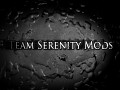 Team Serenity Mods