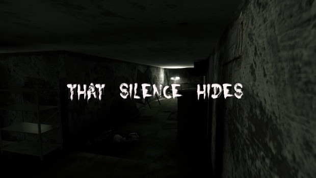 That Silence Hides mod