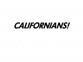 Californians!