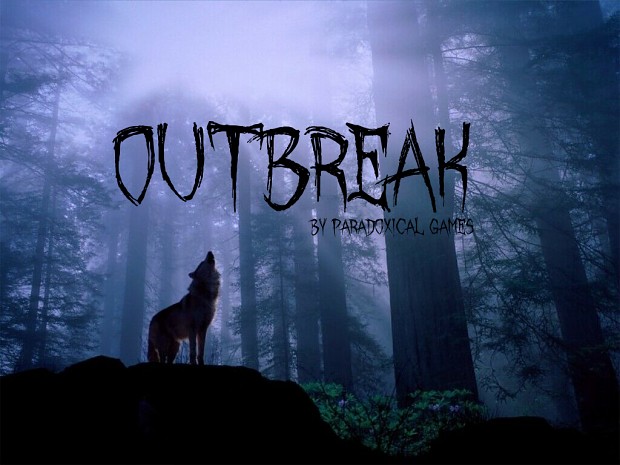 Upcoming Game, Outbreak