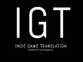 IGT - Indie Game Translation