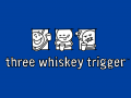Three Whiskey Trigger LLC