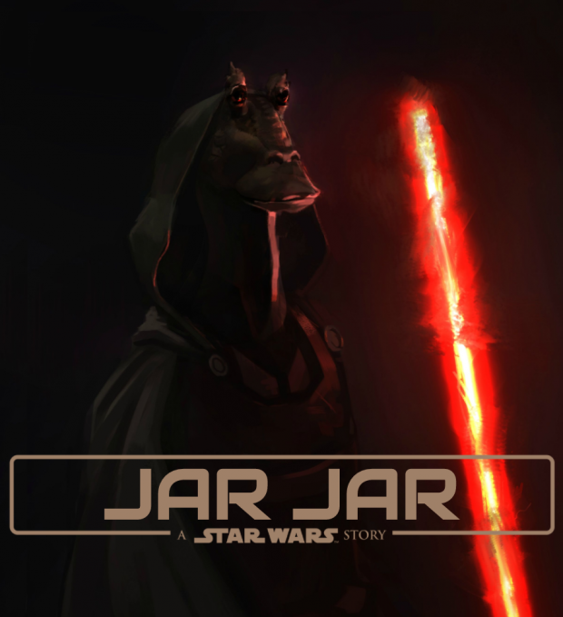 Jar Jar: A Star Wars Story