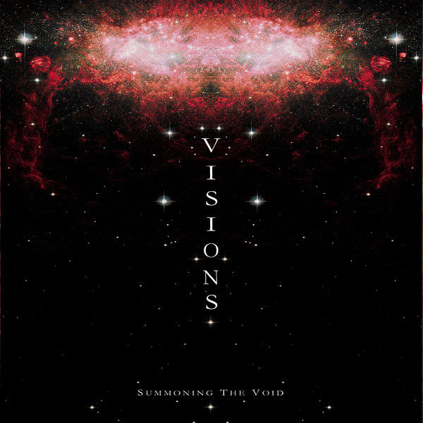 Visions - Summoning The Void