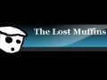 The Lost Muffins