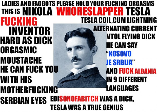 Nikola "Whoreslapper" Tesla