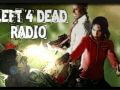 Left 4 Dead Radio