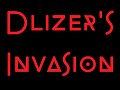 Dlizer's Invasion