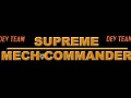 Supreme Mech Commander Dev Group