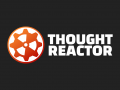 Thought Reactor