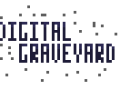 Digital Graveyard