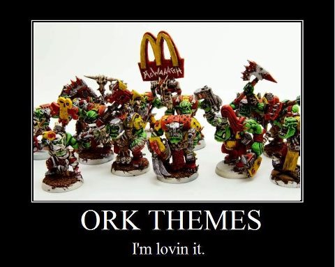 have some orks