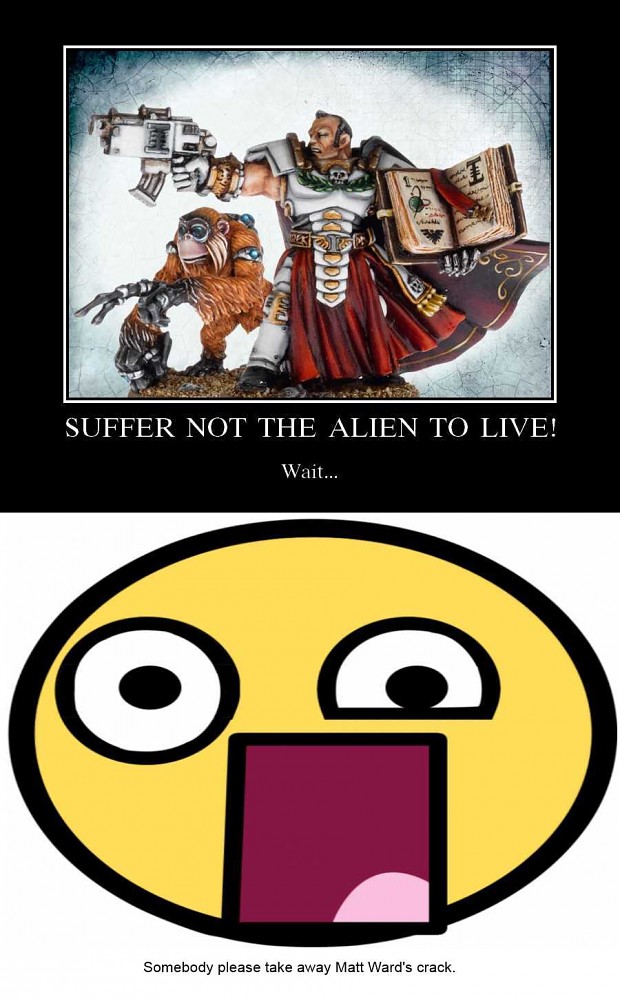 Suffer not the Alien to live, WTF?!