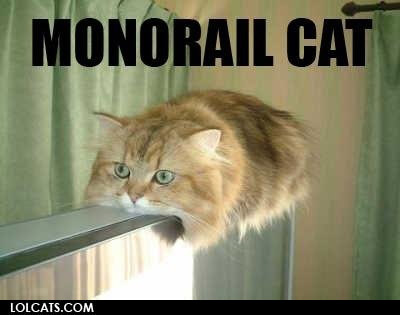 Who wanna ride the monorail?