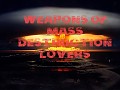 Weapons of Mass Destruction Lovers☢