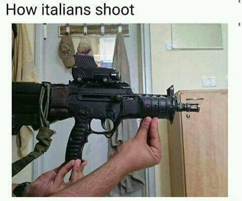 How Italians shoot.