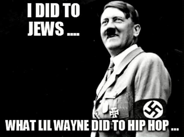Hitler and Lil Wayne