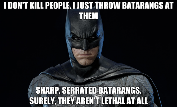 Batman's Policy.