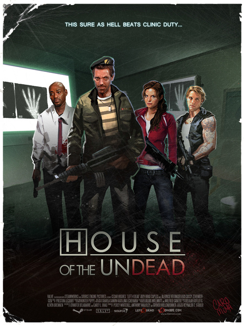 House... of the dead. lol :D