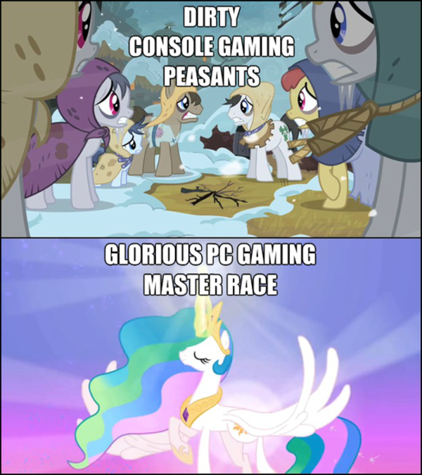 Console Peasants and PC Monarchs