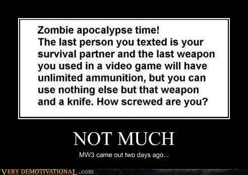 Zombie apocalypse...