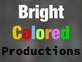 BrightColoredProductions