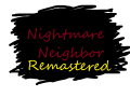 Группа "Nightmare  Neighbor REMASTERED"