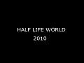 Half Life World