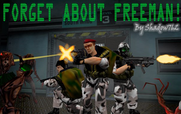 half life forget about freeman